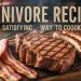 Carnivore Recipes: A Simple, Satisfying Way to Cook and Eat