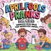 April Fools Pranks for Kids: Harmless Ideas That Bring Big Laughs