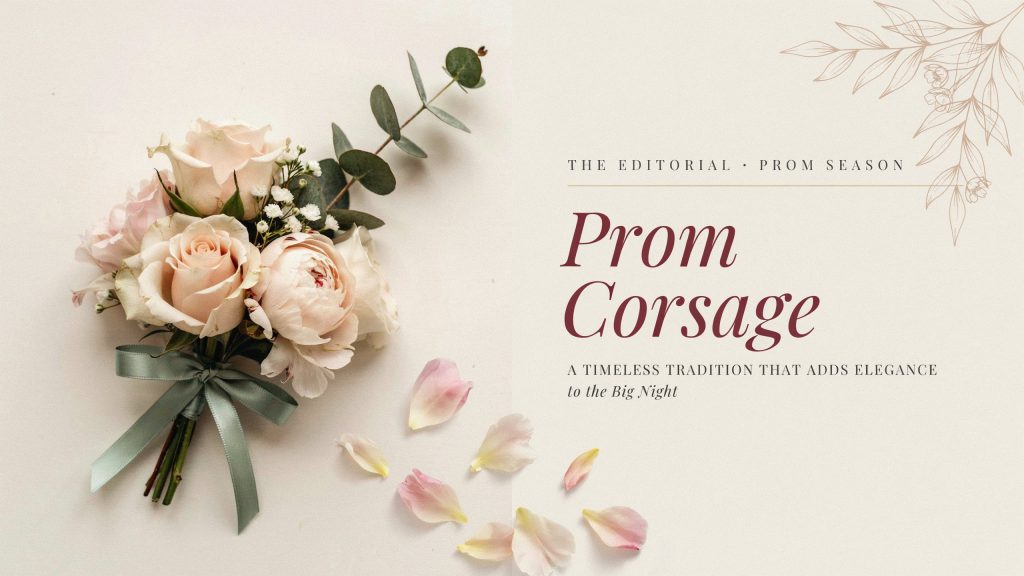 Prom Corsage: A Timeless Tradition That Adds Elegance to the Big Night