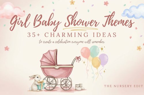 Girl Baby Shower Themes: 35+ Charming Ideas to Create a Celebration Everyone Will Remember